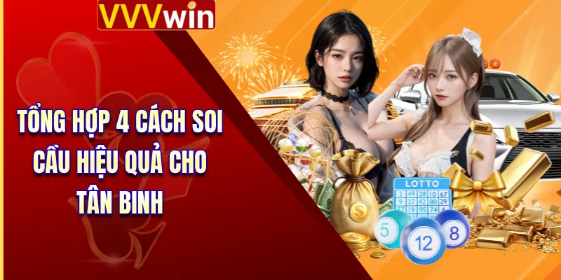 Soi Cầu Lô Đề - Tổng Hợp 4 Bí Quyết Bắt Số Chuẩn Xác Nhất 3 Tổng hợp 4 cách soi cầu hiệu quả cho tân binh