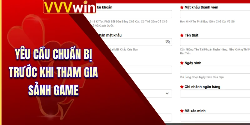 Đăng Ký VVVWin - Hướng Dẫn Mở Nick Game Nhận Thưởng Khủng 2 Yêu cầu chuẩn bị trước khi tham gia sảnh game